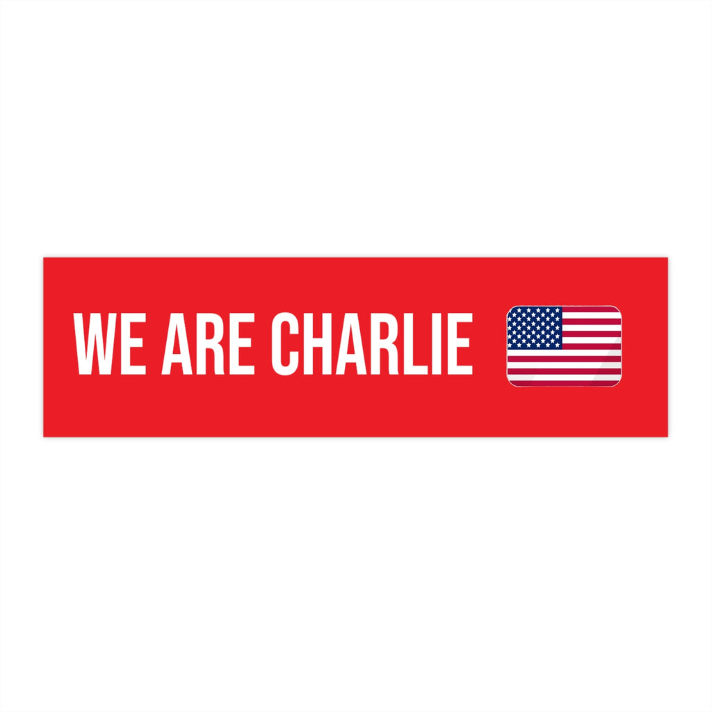 Bumper Sticker 'WE ARE CHARLIE' KIRK Red