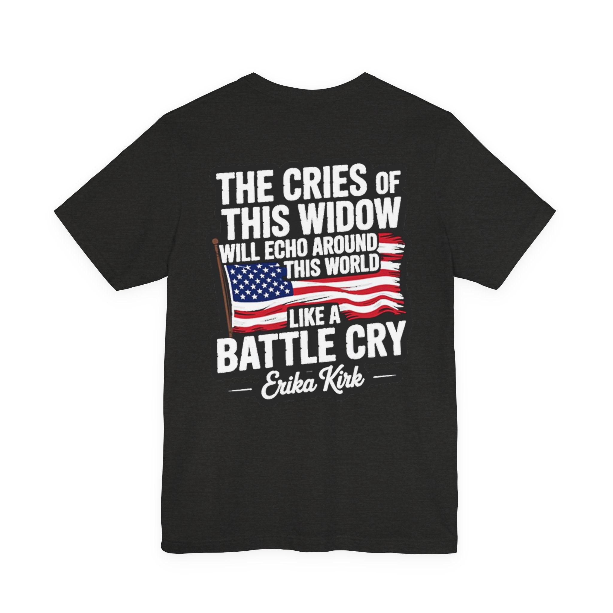 'Echoing Her Battle Cry' Erika Kirk Back Tee