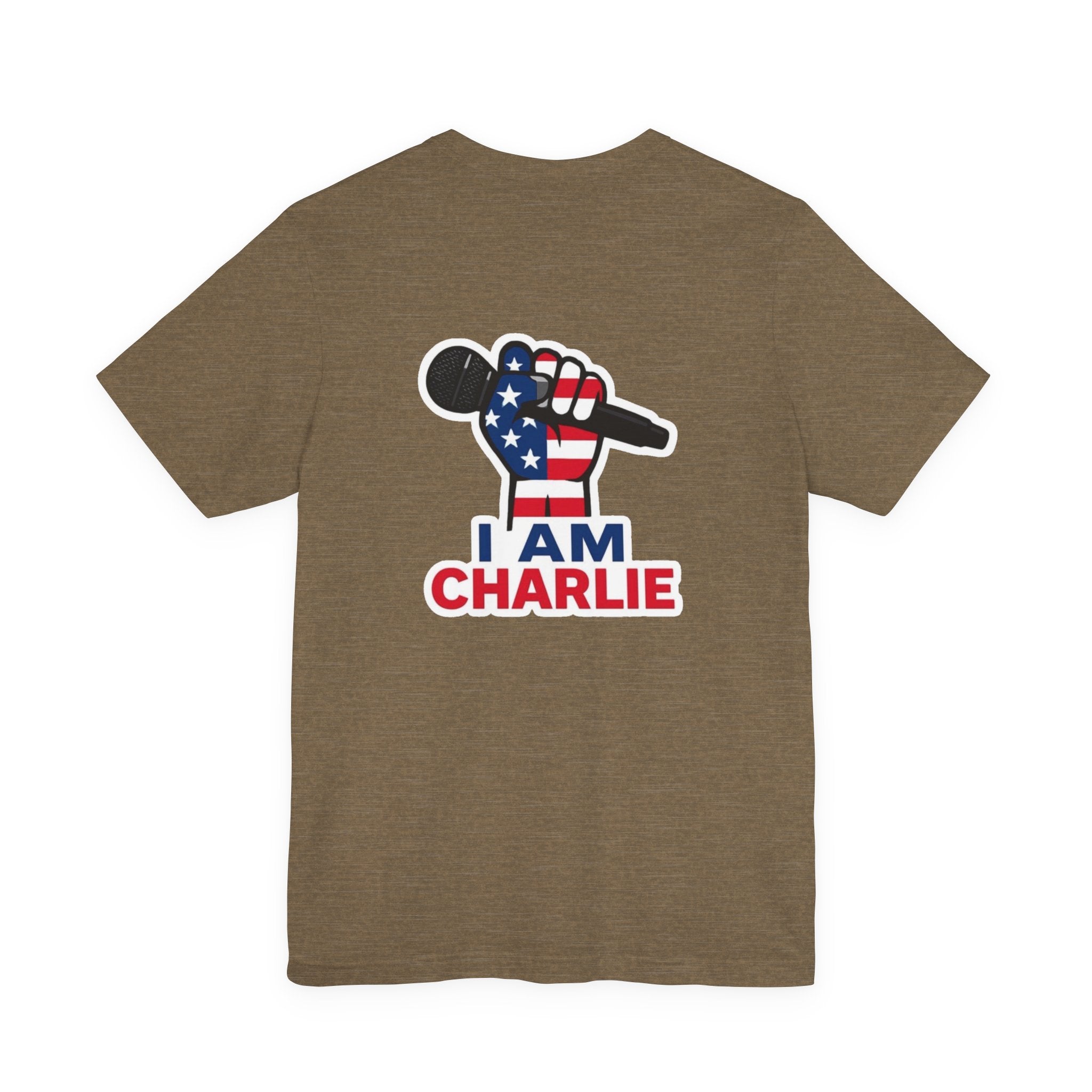 I AM CHARLIE Patriotic T-Shirt