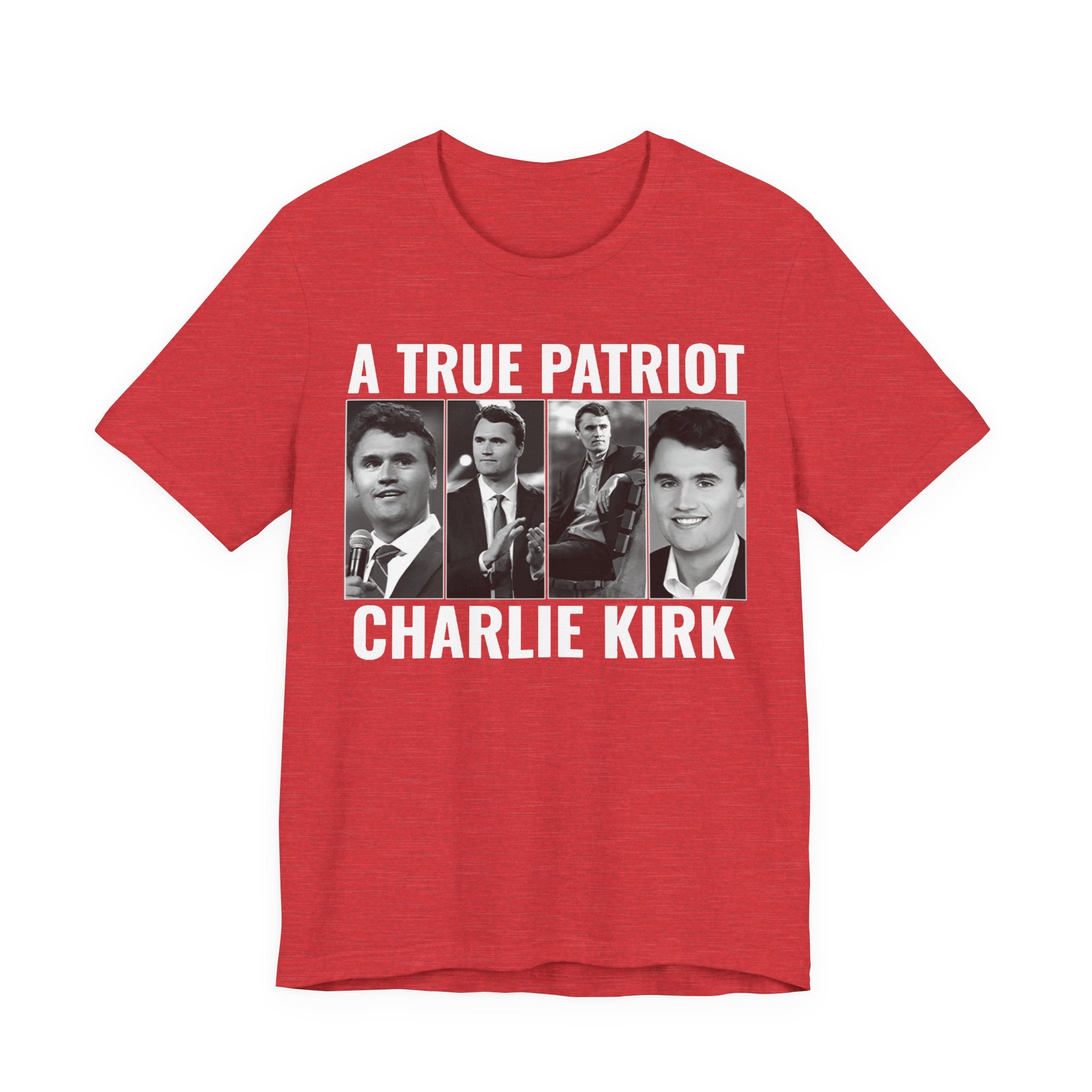 Charlie Kirk “A True Patriot” Tee