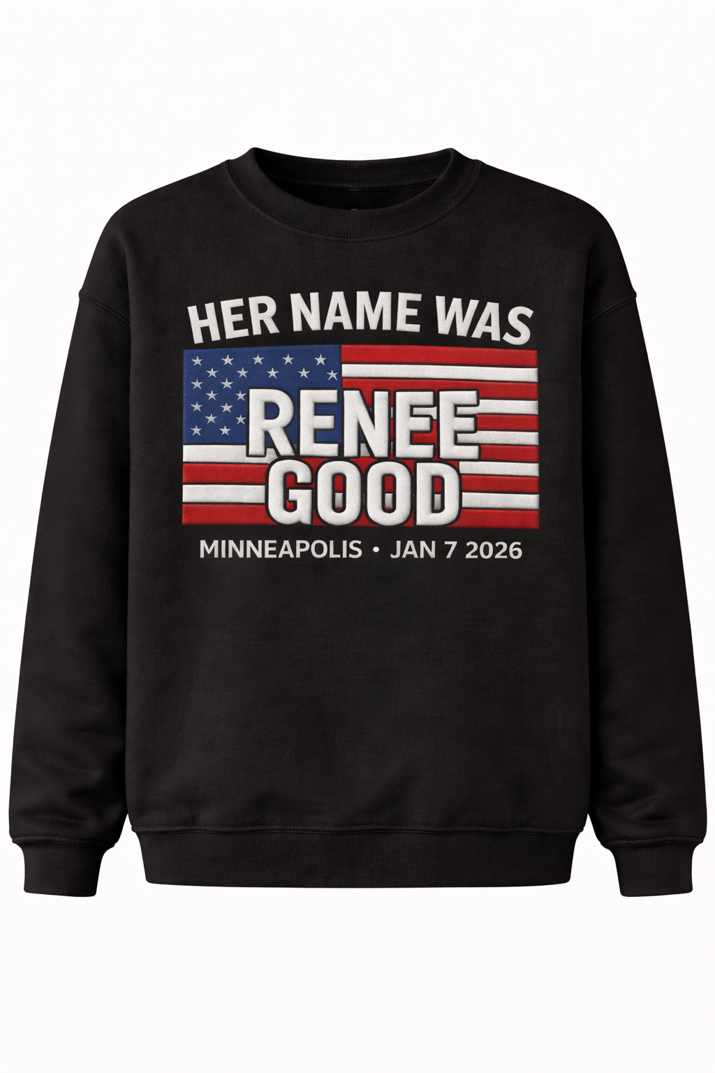 HER NAME WAS RENEE GOOD American Flag Graphic Sweatshirt - Imitation Cotton Casual Round Neck Regular Fit Top