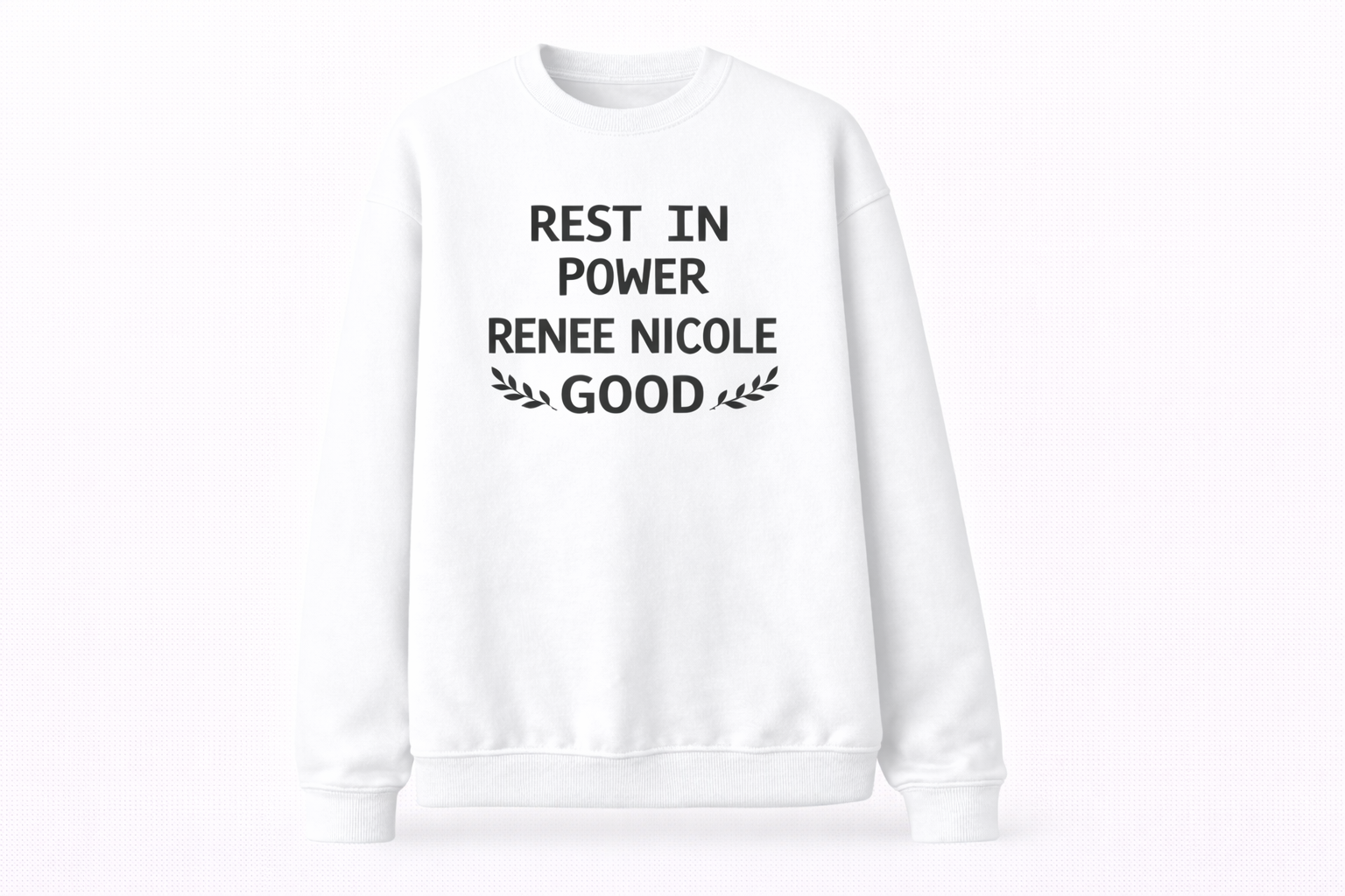 R.I.P RENEE "Rest In Power" Typography Sweatshirt - Imitation Cotton Casual Round Neck Regular Fit Memorial Top