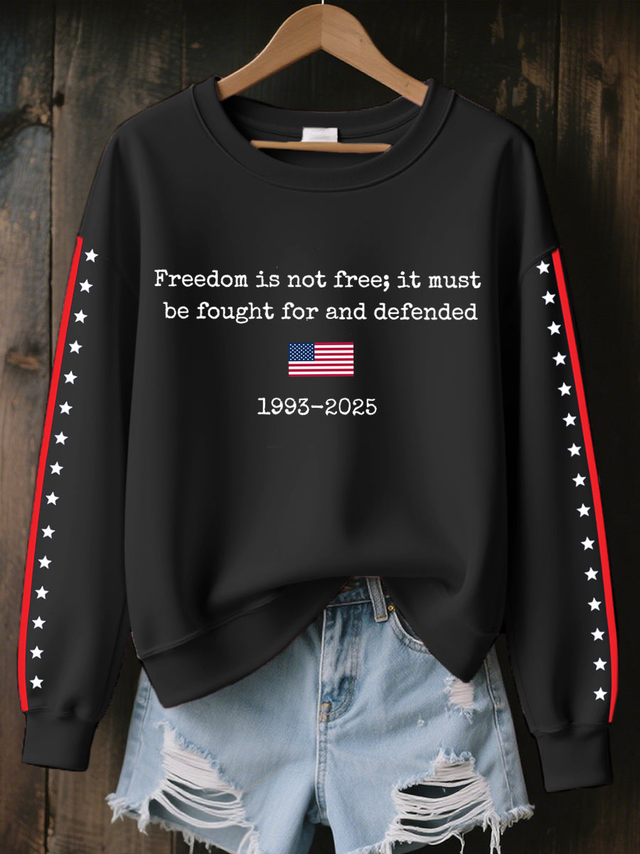 Women's Freedom Is Not Free It Must Be Fought For And Defended Print Sweatshirt