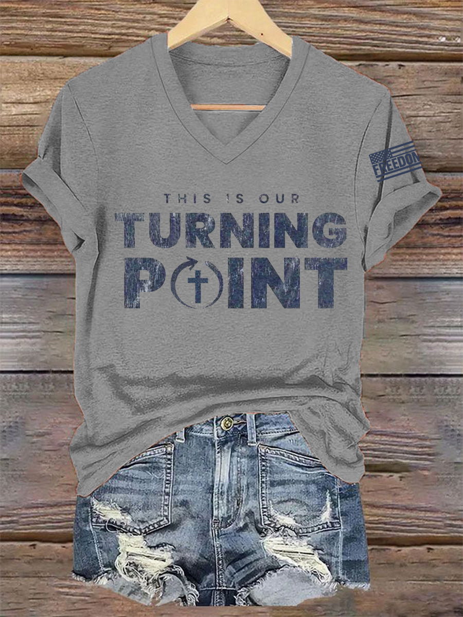 Women's This Is Our Turning Point R.I.P Charlie Kirk Tee