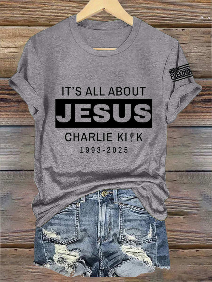 Women's It's All About Jesus R.I.P Charlie Kirk Tee