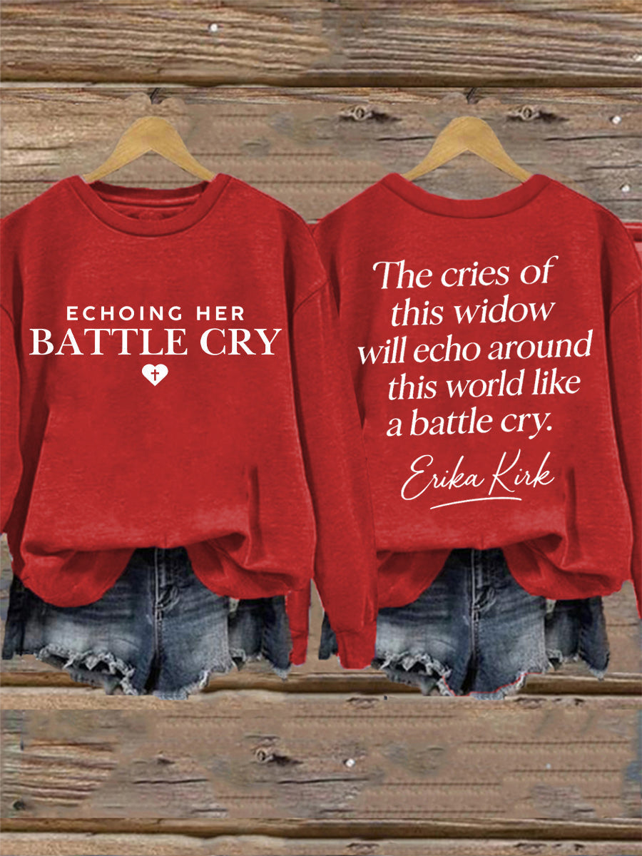 Women's Battle Cry Erika Kirk Empowerment Sweatshirt